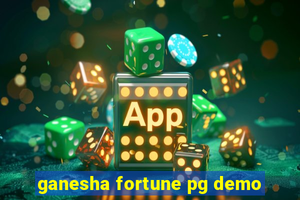 ganesha fortune pg demo