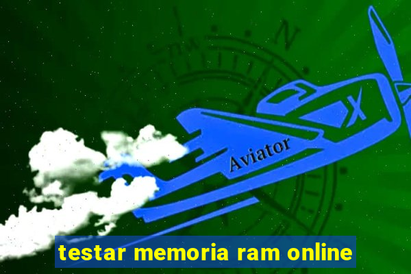 testar memoria ram online