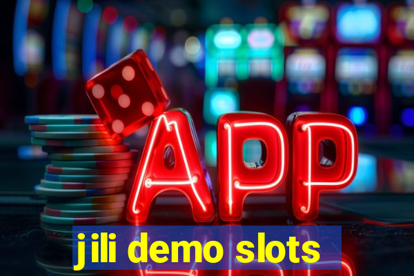 jili demo slots