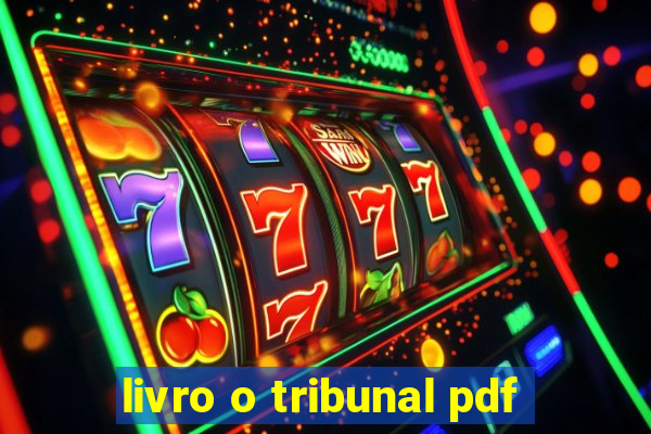 livro o tribunal pdf