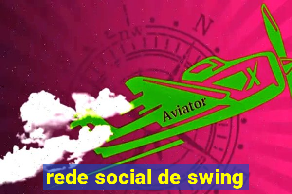 rede social de swing