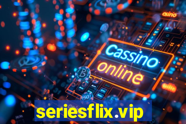 seriesflix.vip