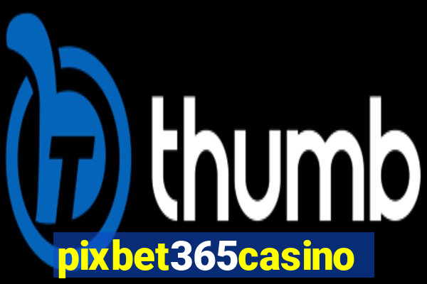 pixbet365casino