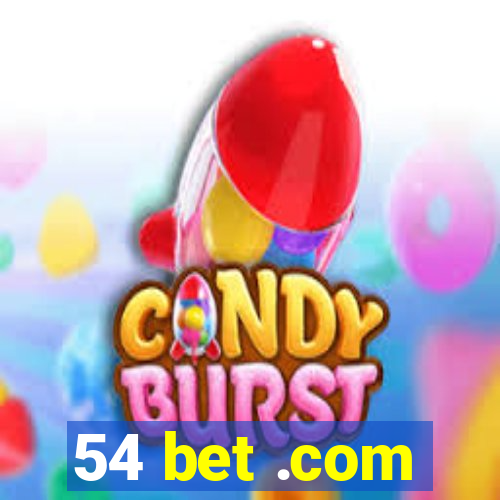 54 bet .com