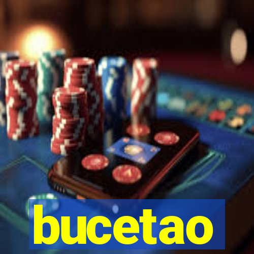 bucetao