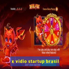 x vidio startup brasil