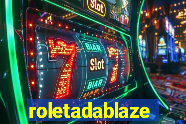 roletadablaze