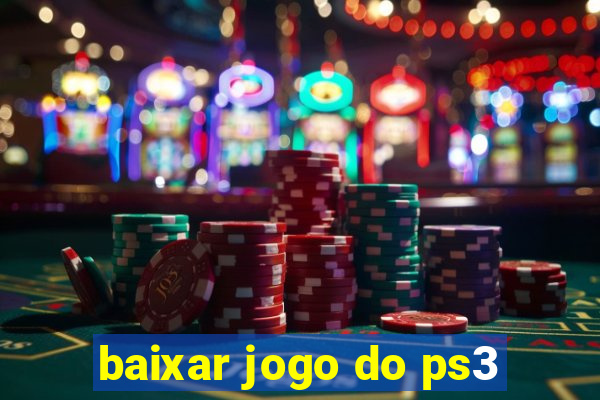 baixar jogo do ps3