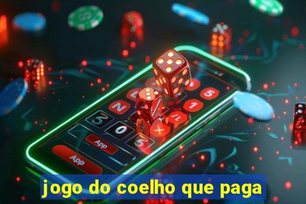 jogo do coelho que paga