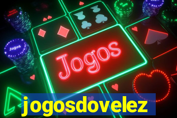 jogosdovelez