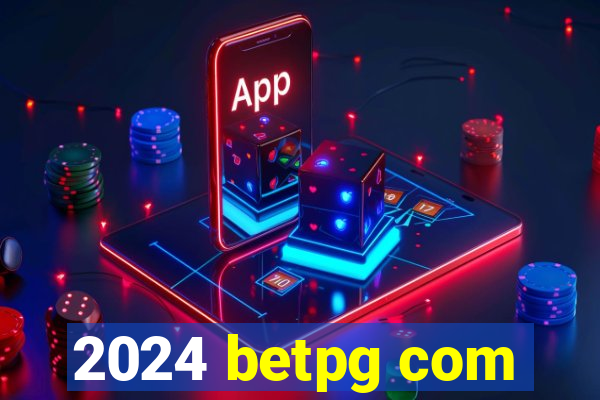 2024 betpg com