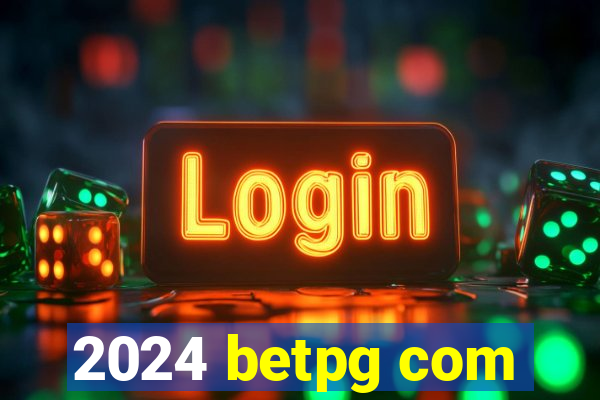 2024 betpg com