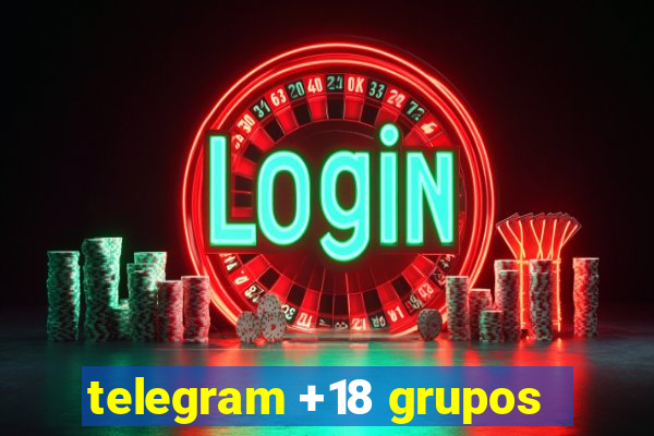 telegram +18 grupos