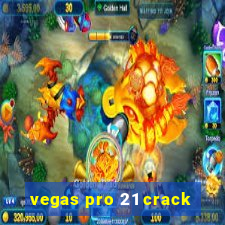 vegas pro 21 crack