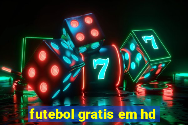 futebol gratis em hd