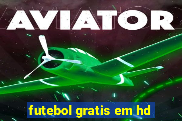 futebol gratis em hd