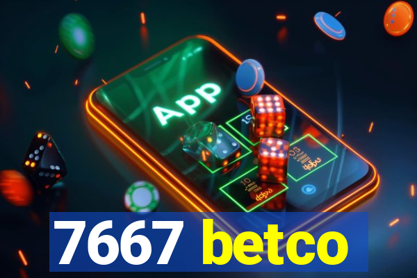 7667 betco