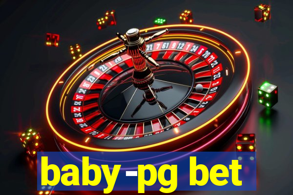 baby-pg bet