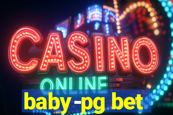 baby-pg bet