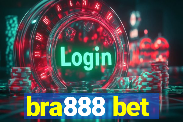 bra888 bet