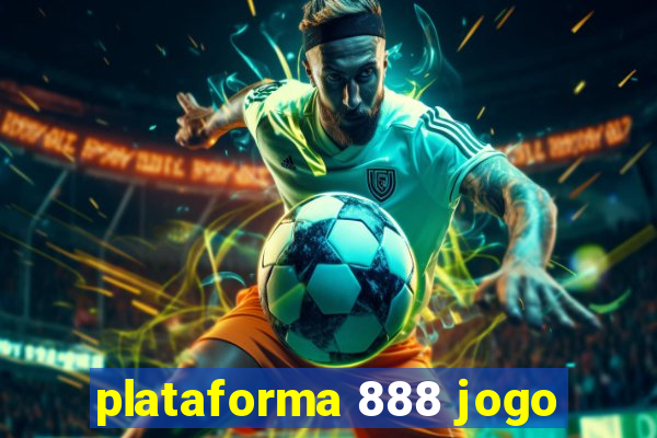 plataforma 888 jogo