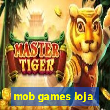 mob games loja