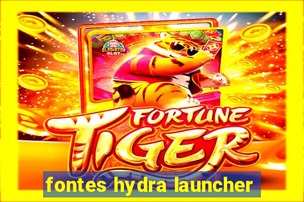 fontes hydra launcher