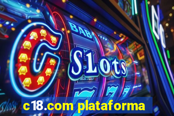 c18.com plataforma