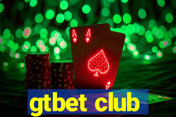 gtbet club