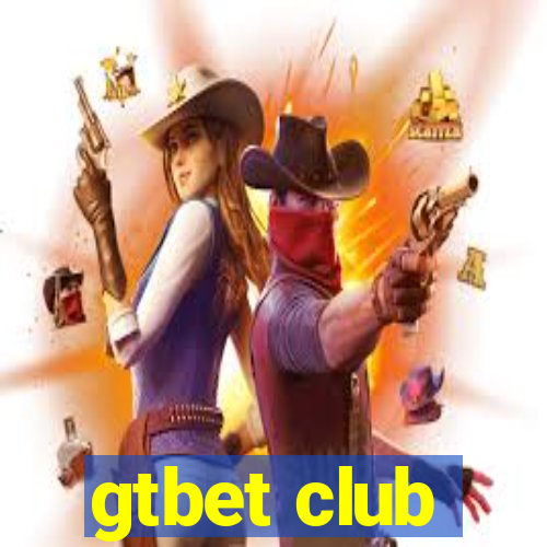 gtbet club