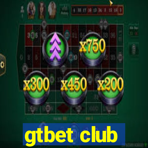 gtbet club