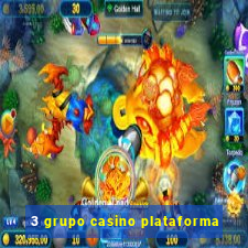 3 grupo casino plataforma