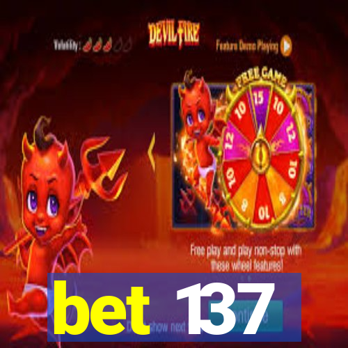 bet 137