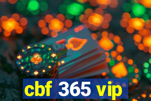 cbf 365 vip