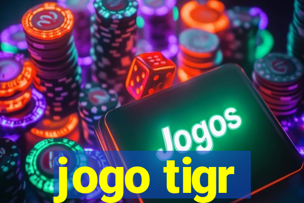 jogo tigr