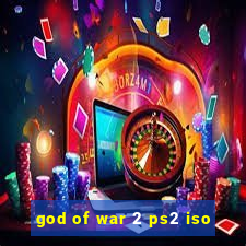 god of war 2 ps2 iso