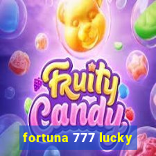 fortuna 777 lucky