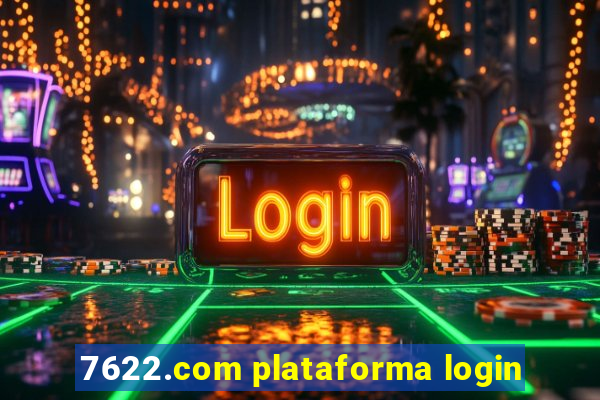 7622.com plataforma login