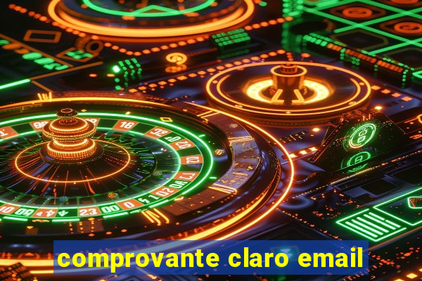 comprovante claro email