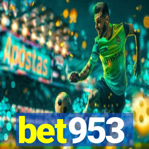 bet953