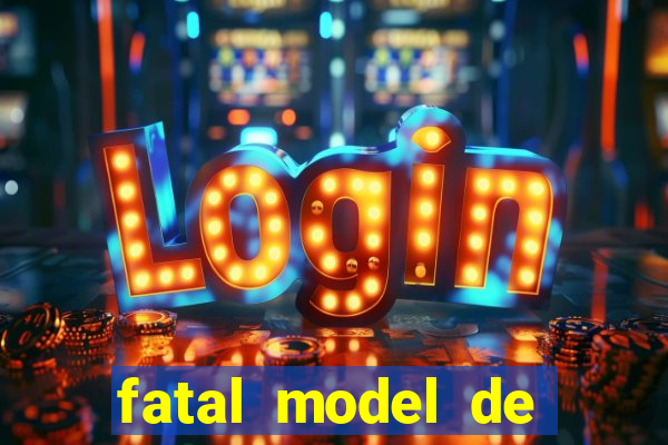 fatal model de porto alegre