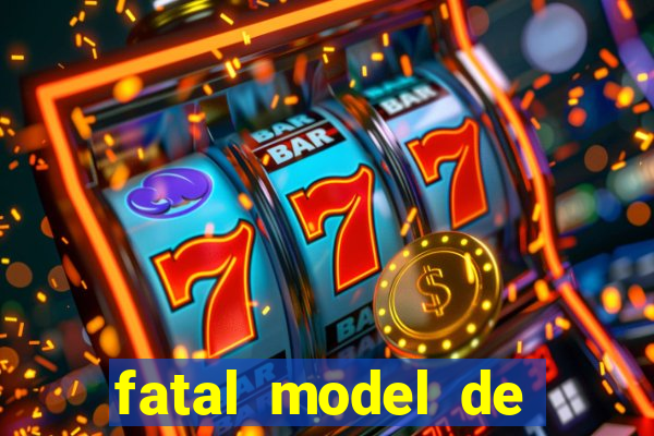 fatal model de porto alegre