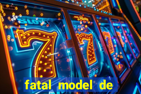 fatal model de porto alegre