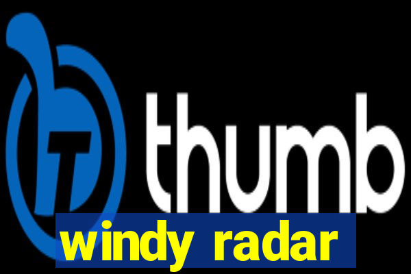 windy radar