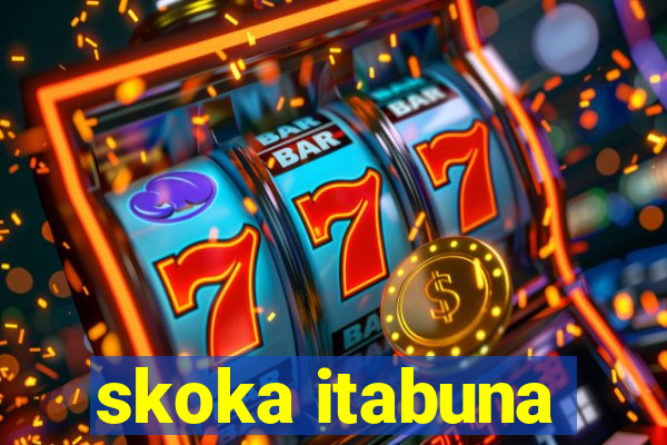 skoka itabuna