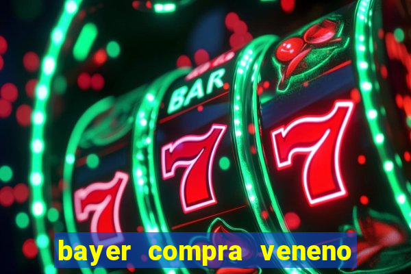 bayer compra veneno de cobra