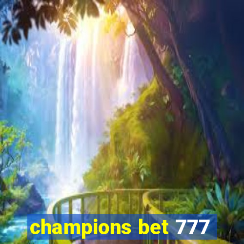 champions bet 777