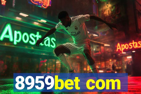 8959bet com