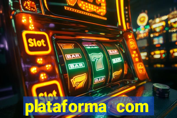 plataforma com bonus de cadastro fortune tiger