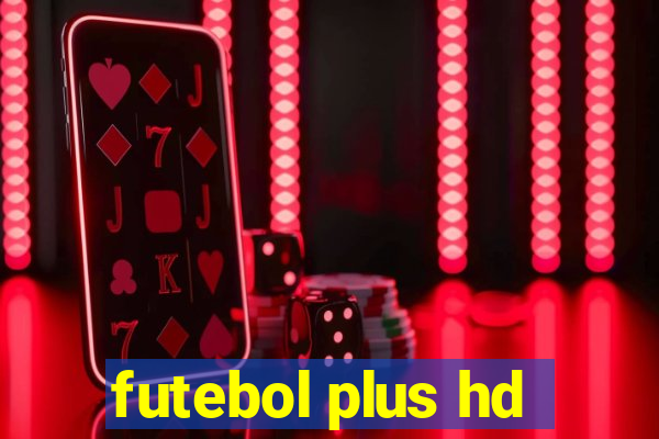 futebol plus hd